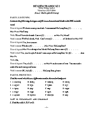 Đề kiểm tra học kì I môn Tiếng Anh 6 - Năm học 2015-2016 (Có đáp án)